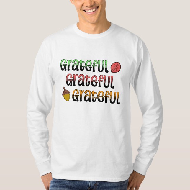 Autumn Colors | Grateful   T-Shirt (Front)