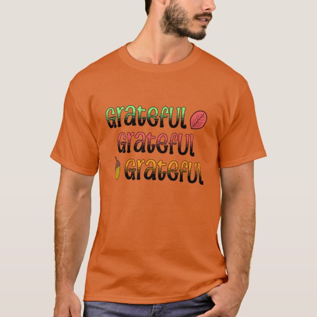 Autumn Colors | Grateful   T-Shirt (Front)