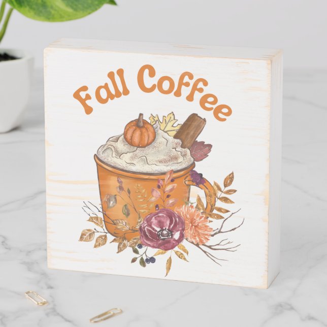 autumn fall coffee orange botanical pumpkin wooden box sign (In Situ Horizontal)