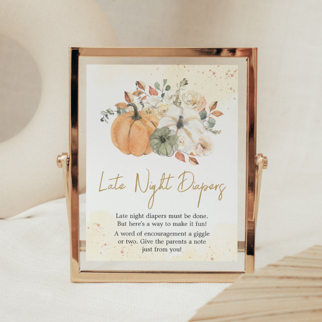 Autumn Fall Floral Pumpkin Late Night Diapers Poster (A Little Pumpkin Baby Shower Late Night Diapers Sign)
