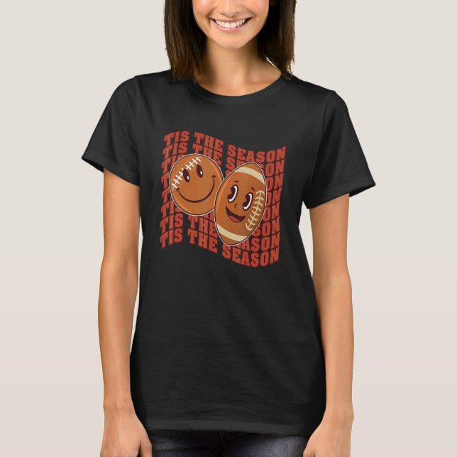 Autumn Fall This The Season Family Football Thanks T-Shirt (Front)