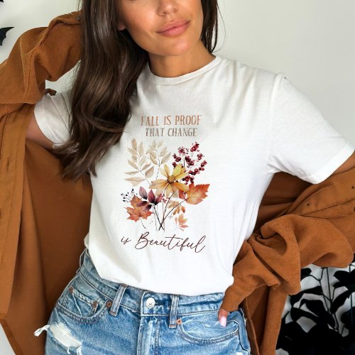 Autumn Flowers and Quote  T_Shirt