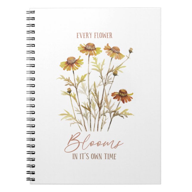 Autumn Flowers | Every Flower Blooms in Its Own Ti Notebook (Front)