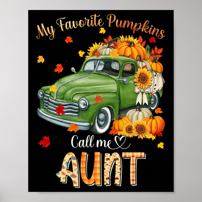 Autumn Halloween Fall My Favorite Pumpkin Call Me  Poster (Front)