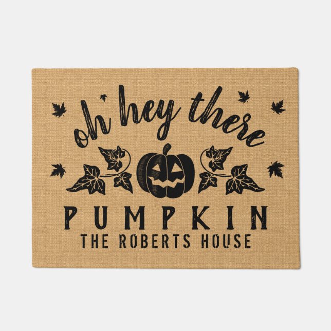 Autumn Hey There Pumpkin Custom Rustic Burlap Fall Doormat (Front)