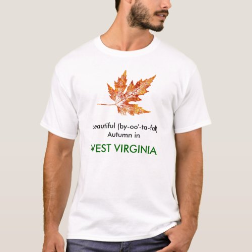 Autumn in West Virginia leaf nature print t_shirt