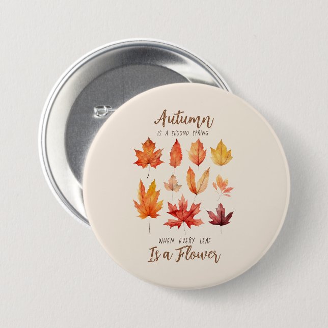 Autumn is a Second Spring – Fall Leaves Button (Front & Back)
