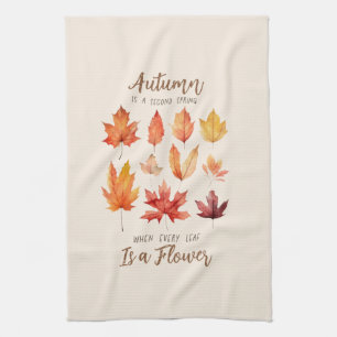Autumn is a Second Spring – Fall Leaves Kitchen Towel