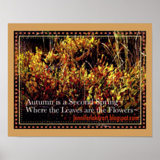 Autumn is a Second Spring! Poster