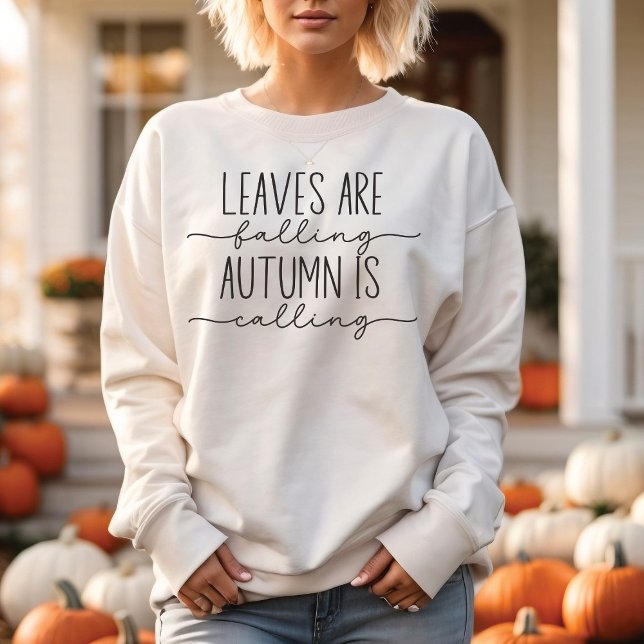 Autumn is Calling Fall Quote Trendy Minimalist Sweatshirt (Creator Uploaded)