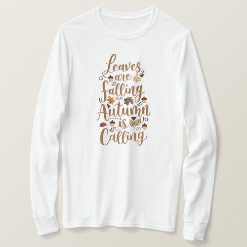 Autumn Is Calling Fall Season T_Shirt