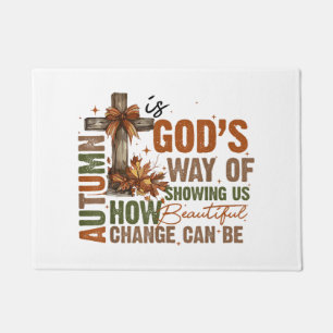 Autumn is God's Way of Showing US Beautiful Fall C Doormat