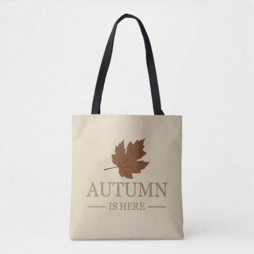 autumn is here tote bag