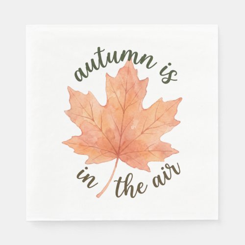 Autumn Is in the Air Watercolor Fall Maple Leaf Napkins