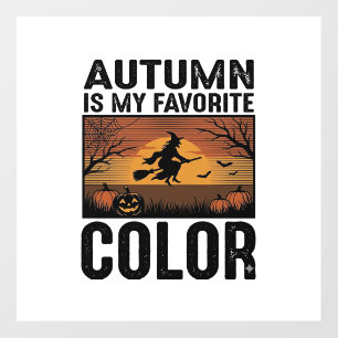 Autumn Is My Favorite Color Halloween Witch Design Floor Decals
