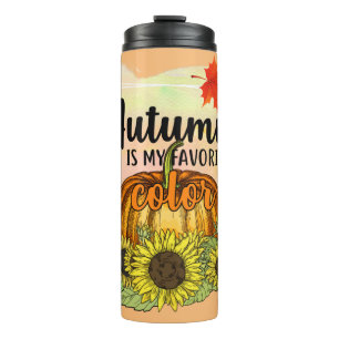 Autumn Is My Favorite Color - Leaves Pumpkin Thermal Tumbler