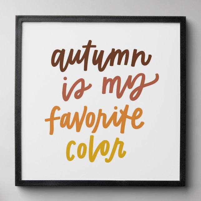 "Autumn Is My Favorite Color" Peel And Stick Photo Tile (Front Set)