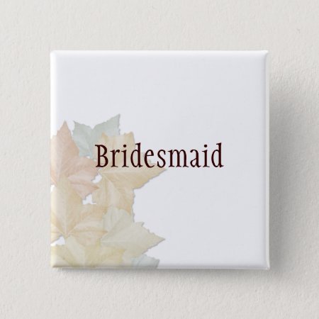 Autumn Leaves, A Fall Wedding Badge Name Tag Pinback Button