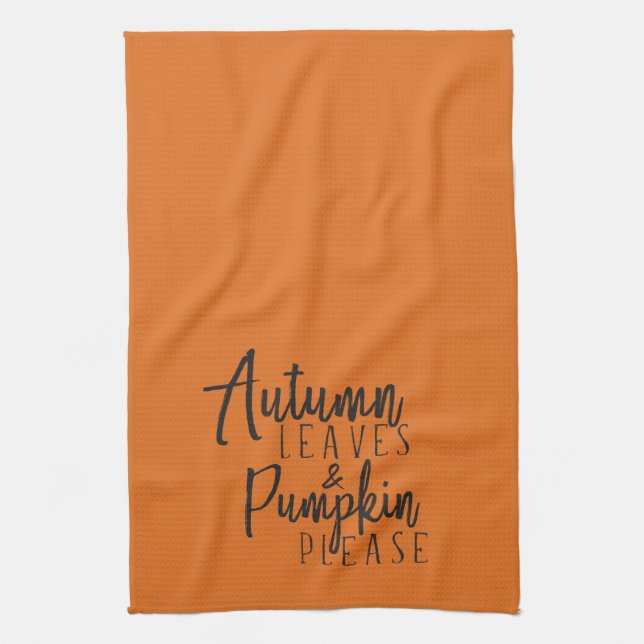 Autumn Leaves and Pumpkin Please Kitchen Towel (Vertical)