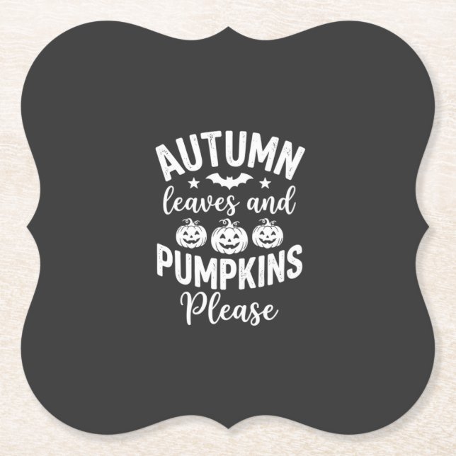 Autumn Leaves and Pumpkins Please_1 Paper Coaster (Front)