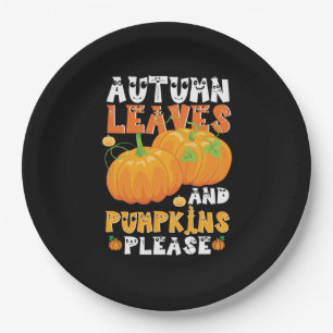 Autumn Leaves And Pumpkins Please Birthday Paper Plates