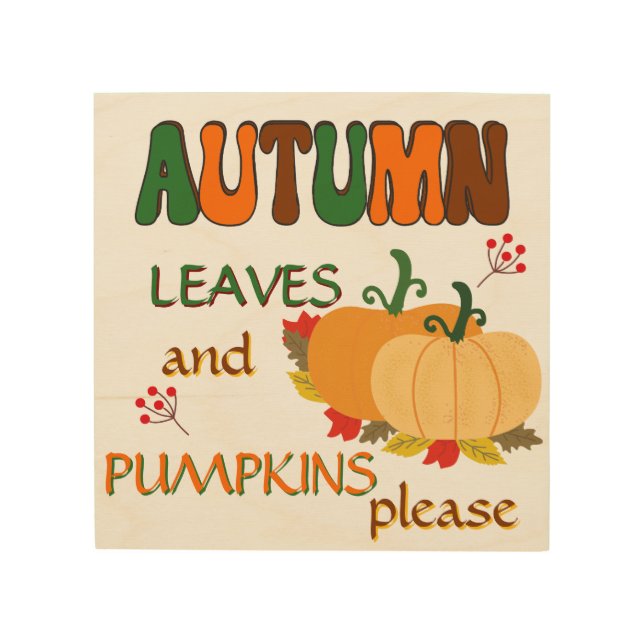 Autumn Leaves and Pumpkins Wood Wall Art (Front)