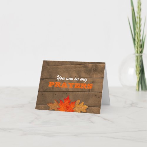 Autumn Leaves  Barnwood In My Prayers Note Card