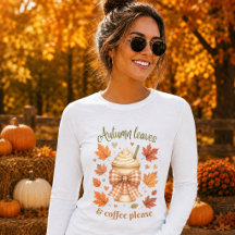 Autumn Leaves & Coffee Please Womens Long Sleeve