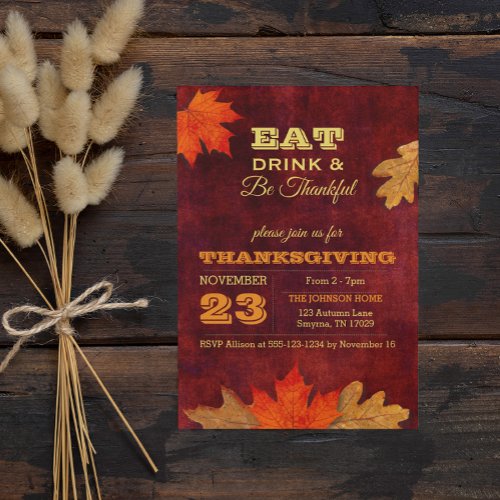 Autumn Leaves Eat Drink and Be Thankful Invitation