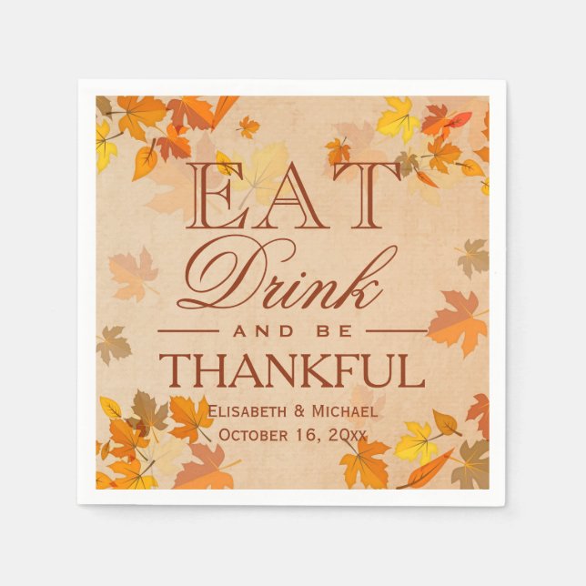 Autumn Leaves EAT Drink and Be Thankful Wedding Napkins (Front)