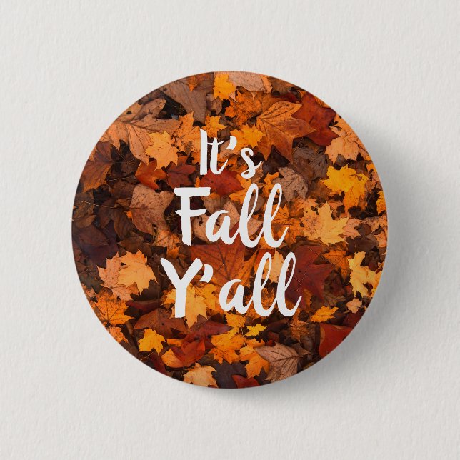 Autumn Leaves "It's Fall Y'all" Button (Front)
