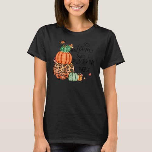 Autumn Leaves  Pumpkin Please Fall Autumn Season  T_Shirt