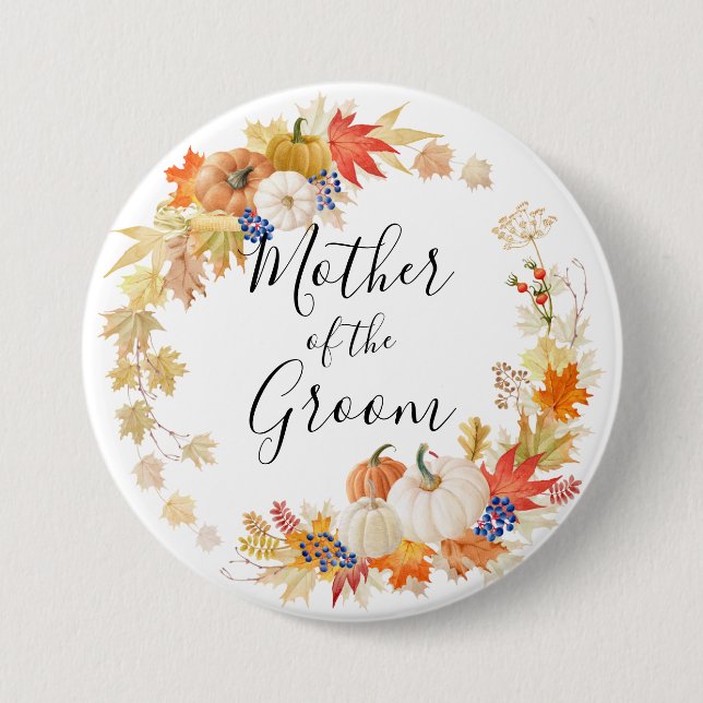 Autumn Leaves Pumpkins Mother of the Groom Button (Front)