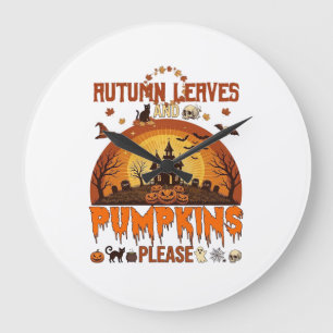 Autumn Leaves Pumpkins Please Halloween Haunted Ho Large Clock