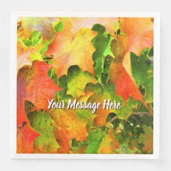 Autumn Leaves Turning Fall Colors Custom Text Paper Dinner Napkins by M_Sylvia_Chaume at Zazzle