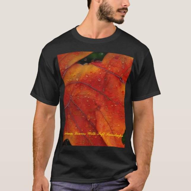 Autumn Leaves With Soft Raindrops T-Shirt (Front)