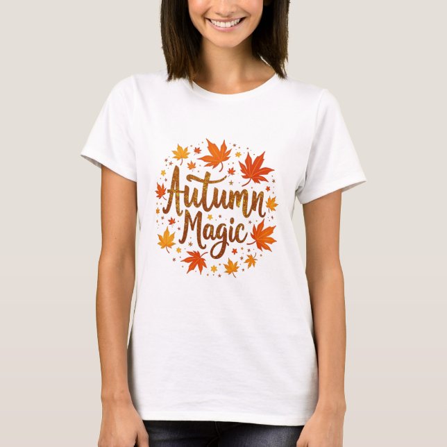 Autumn Magic Fall Leaves Seasonal Typography Desig T-Shirt (Front)
