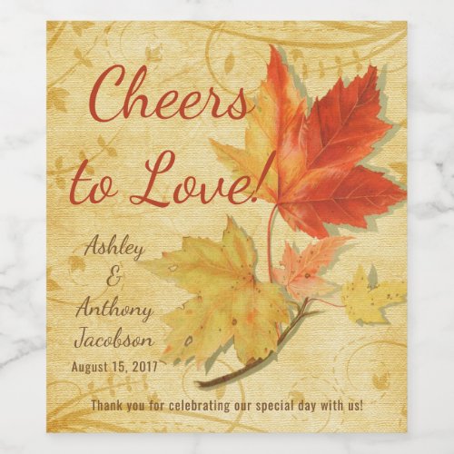 Autumn Maple Leaves Cheers to Love Wedding Wine Label