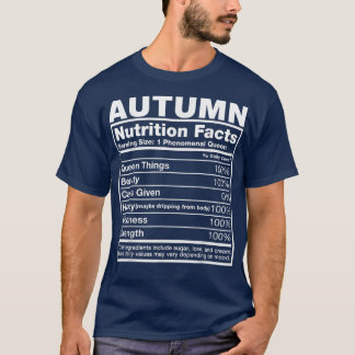 Autumn Nutrition FactsAutumn Name Birthday  T-Shirt