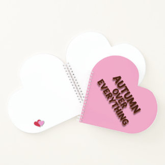 Autumn Over Everything Notebook