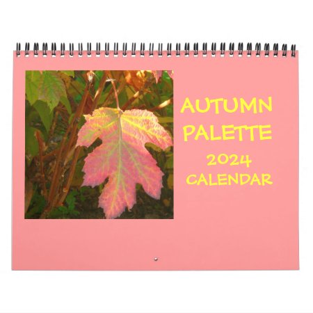 "autumn Palette" 2024 Calendar