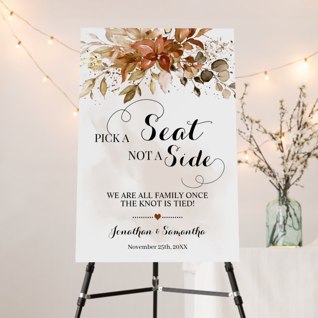 Autumn Pick a Seat not a Side Wedding Ceremony  Foam Board (In Situ (Stand))