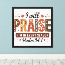 Autumn Psalm 34:1 Canvas Print