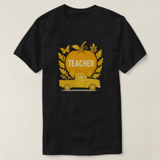 Autumn Pumpkin Truck for Teachers T-Shirt