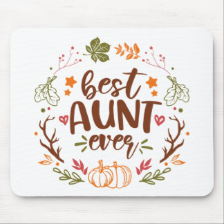 Autumn Pumpkins Best Aunt Ever T-Shirt Mouse Pad