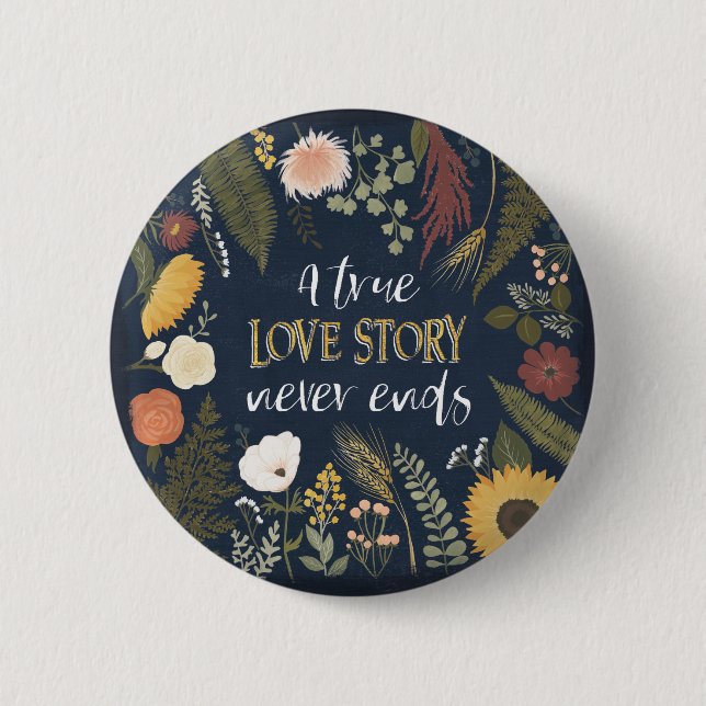 Autumn Romance V | A True Love Story Never Ends Button (Front)