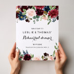 Autumn Rustic Burgundy Rehearsal dinner Welcome Poster<br><div class="desc">This autumn rustic burgundy rehearsal dinner welcome poster is perfect for a simple rehearsal dinner.  The design features burgundy,  red,  navy,  blue and blush radiant and graceful hand-painted flowers,  inspiring natural beauty.</div>