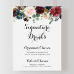 Autumn Rustic Calligraphy Signature Drinks Sign<br><div class="desc">This autumn rustic calligraphy signature drinks sign is perfect for a modern wedding. The design features burgundy,  red,  navy,  blue and blush radiant and graceful hand-painted flowers,  inspiring natural beauty.

Personalize the sign with the names of the bride and groom and their favorite drink choice.</div>