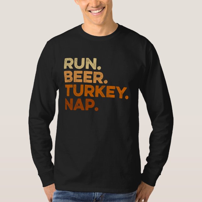 Autumn Sayings Thanksgiving Trot Run Beer Turkey T-Shirt (Front)