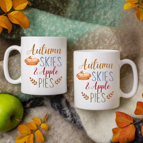 Autumn Skies and Apple Pies Coffe Mug